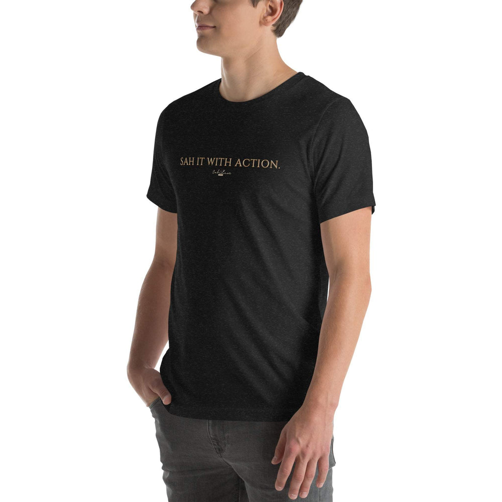 Black unisex T-shirt with "Sah it with Action" graphic, featuring soft, breathable cotton fabric.